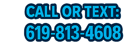 Call or Text 619-813-4608